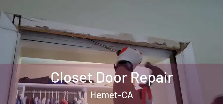 Closet Door Repair Hemet-CA