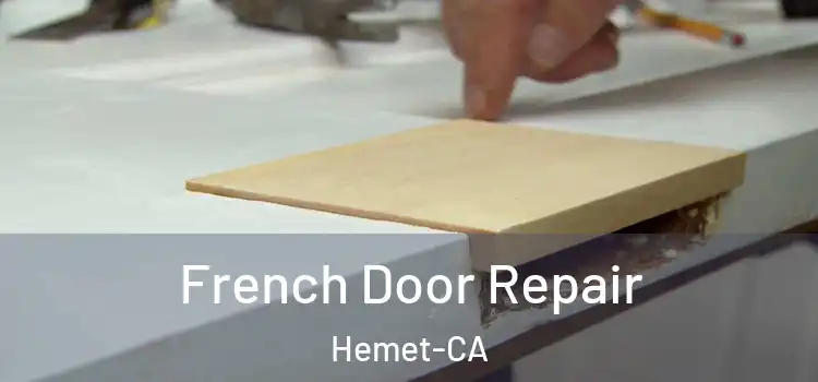 French Door Repair Hemet-CA