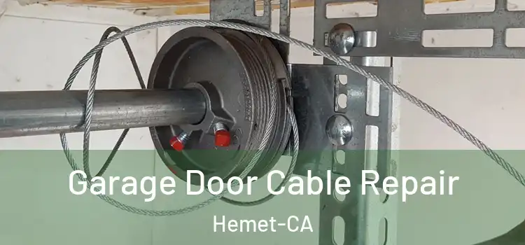 Garage Door Cable Repair Hemet-CA